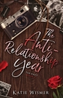 The Anti-Relationship Year By Katie Wismer Cover Image