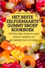 Het Beste Zelfgemaakte Gummy Snoep Kookboek By Catrien Van Leeuwen Cover Image