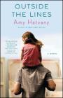 Outside the Lines: A Novel By Amy Hatvany Cover Image
