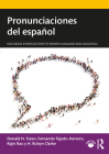 Pronunciaciones del español By Donald N. Tuten, Fernando Tejedo-Herrero, Rajiv Rao Cover Image