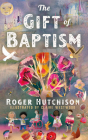 The Gift of Baptism Cover Image