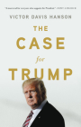 The Case for Trump By Victor Davis Hanson Cover Image