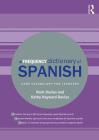 A Frequency Dictionary of Spanish: Core Vocabulary for Learners (Routledge Frequency Dictionaries) By Mark Davies, Kathy Hayward Davies Cover Image