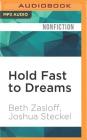 Hold Fast to Dreams: A College Guidance Counselor, His Students, and the Vision of a Life Beyond Poverty Cover Image