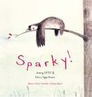 Sparky! By Jenny Offill Cover Image