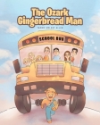The Ozark Gingerbread Man By Tammy Umlauf Allen Cover Image