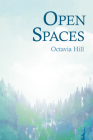 Open Spaces: With the Excerpt 'The Open Space Movement' by Charles Edmund Maurice By Octavia Hill, Charles Edmund Maurice (Contribution by) Cover Image