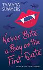 Never Bite a Boy on the First Date Cover Image
