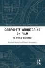Corporate Wrongdoing on Film: The 'Public Be Damned' Cover Image