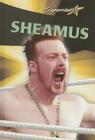 Sheamus (Superstars! (Crabtree)) By Robert Walker Cover Image