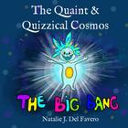 The Big Bang By Orsolya Orban (Illustrator), Shano Fonseka (Editor), Natalie J. Del Favero Cover Image