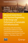 Advanced Geotechnical and Structural Engineering in the Design and Performance of Sustainable Civil Infrastructures: Proceedings of the 6th Geochina I Cover Image