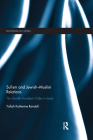 Sufism and Jewish-Muslim Relations: The Derekh Avraham Order in Israel (Routledge Sufi) By Yafia Randall Cover Image