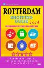 Rotterdam Shopping Guide 2018: Best Rated Stores in Rotterdam, The Netherlands - Stores Recommended for Visitors, (Shopping Guide 2018) Cover Image