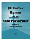 52 Easter Hymns for the Solo Performer-bassoon By Kenneth Friedrich Cover Image