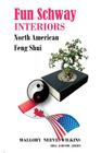 Fun Schway Interiors North American Feng Shui Cover Image