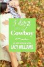 3 Days with a Cowboy By Lacy Williams Cover Image