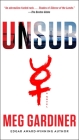 UNSUB: A Novel (An UNSUB Novel #1) By Meg Gardiner Cover Image