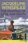 The Mapping of Love and Death: A Maisie Dobbs Novel Cover Image