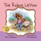 The Riding Lesson By Susan Williamson, Cj McGannon (Illustrator) Cover Image