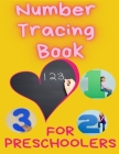 Number Tracing Book for Preschoolers: Trace Numbers Practice Workbook for Preschoolers, Kindergarten and Kids Ages 3-5, Number Writing Practice Book, By Art Lover Cover Image
