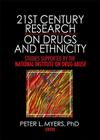 21st Century Research on Drugs and Ethnicity: Studies Supported by the National Institute on Drug Abuse By Peter L. Myers Cover Image
