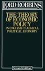 The Theory of Economic Policy: In English Classical Political Economy By Lionel Robbins Robbins Cover Image