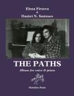 The Paths (Tropy): Album for Voice and Piano. Texts and English translations by D. Smirnov-Sadovsky By Dmitri N. Smirnov, Elena Firsova Cover Image