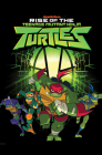 Rise of the Teenage Mutant Ninja Turtles (Rise of TMNT) Cover Image