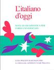 L'Italiano d'Oggi: Note Di Grammatica Per Corsi Universitari (Toronto Italian Studies) By Luisa P. Karumanchiri Cover Image