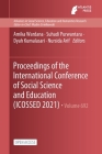 Proceedings of the International Conference of Social Science and Education (ICOSSED 2021) By Amika Wardana (Editor), Suhadi Purwantara (Editor), Dyah Kumalasari (Editor) Cover Image