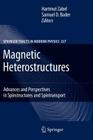 Magnetic Heterostructures: Advances and Perspectives in Spinstructures and Spintransport (Springer Tracts in Modern Physics #227) By H. Zabel (Editor), Samuel D. Bader (Editor) Cover Image