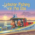 Lobster Fishing on the Sea By Maureen Hull, Brenda Jones (Illustrator) Cover Image