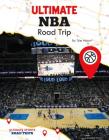 Ultimate NBA Road Trip Cover Image