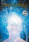 Energy Psychology Journal, 10(2): Theory, Research, and Treatment By Dawson Church (Editor) Cover Image