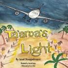Ta'Aroa's Light By Stoeppelmann Janet, Begay Nicole (Illustrator), Ron Oster (Afterword by) Cover Image