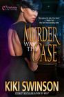 Murder Was the Case By Kiki Swinson Cover Image