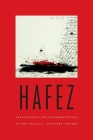 Hafez: Translations and Interpretations of the Ghazals By Hafez, Geoffrey Squires (Translator) Cover Image