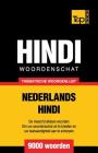 Thematische woordenschat Nederlands-Hindi - 9000 woorden Cover Image