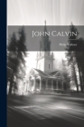 John Calvin Cover Image
