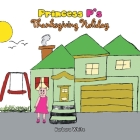Princess P's Thanksgiving Holiday By Barbara White Cover Image