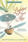 Lighter than Air: Sophie Blanchard, the First Woman Pilot: Candlewick Biographies By Matthew Clark Smith, Matt Tavares (Illustrator) Cover Image