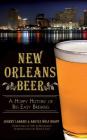 New Orleans Beer: A Hoppy History of Big Easy Brewing Cover Image
