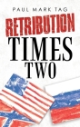 Retribution Times Two Cover Image