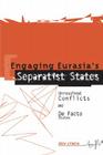 Engaging Eurasia's Separatist States: Unresolved Conflicts and de Facto States By Dov Lynch Cover Image