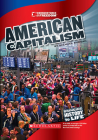 American Capitalism (Cornerstones of Freedom: Third Series) (Cornerstones of Freedom. Third Series) By Michael Burgan Cover Image