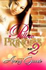 Pillow Princess Part 2 By Avery Goode Cover Image