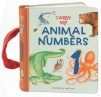 Carry Me: Animal Numbers: Carry Me Board Book By Lee Krutop (Illustrator) Cover Image