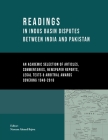 Readings in Indus Basin Disputes between India and Pakistan (1948-2018): An Academic Selection of Articles, Commentaries, Newspaper Reports, Legal Tex By Naseem Ahmed Bajwa (Editor) Cover Image