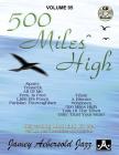 Jamey Aebersold Jazz -- 500 Miles High, Vol 95: Book & Online Audio (Jazz Play-A-Long for All Instrumentalists and Vocalists #95) By Jamey Aebersold Cover Image